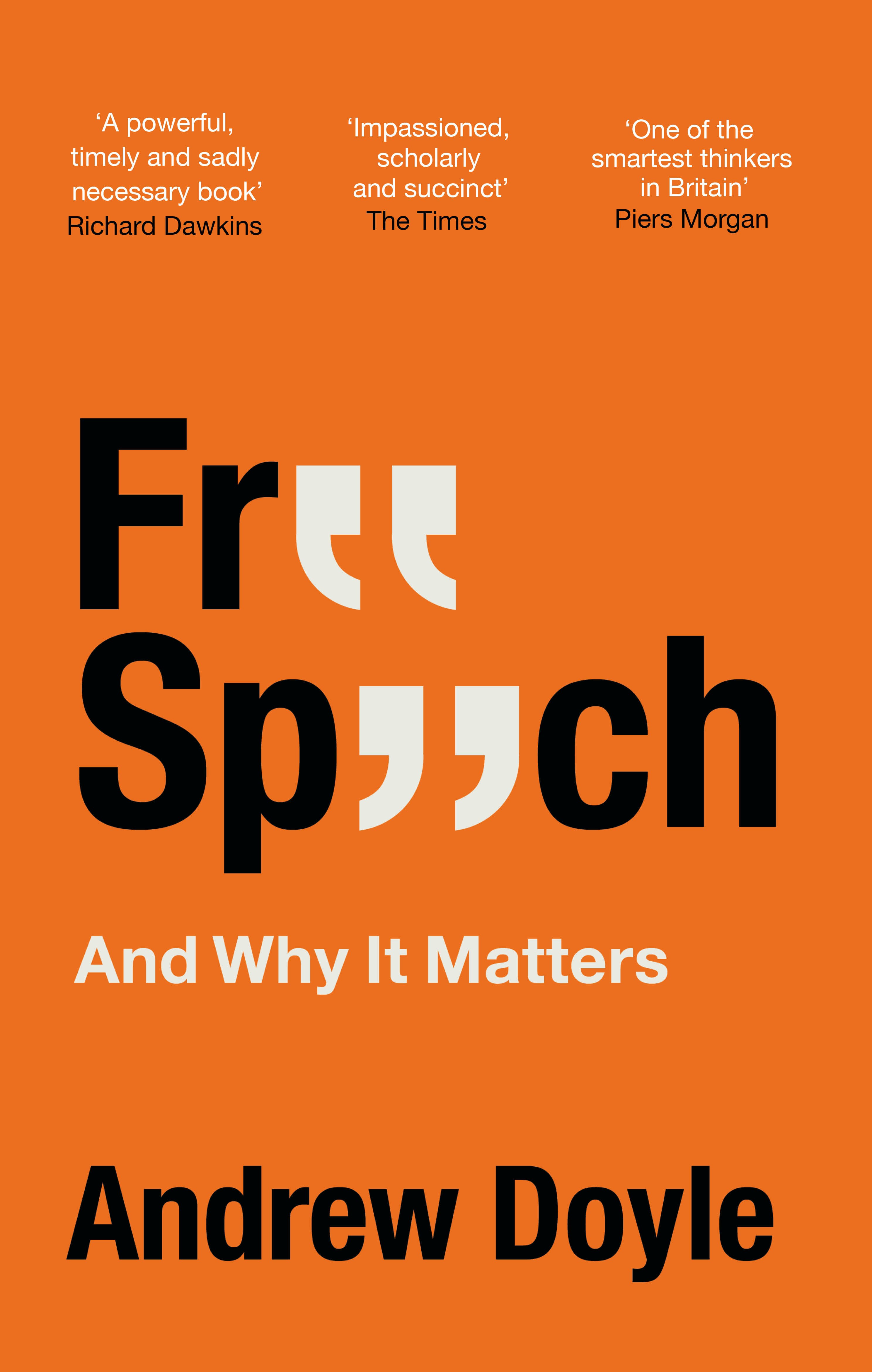 FREE SPEECH AND WHY IT MATTERS