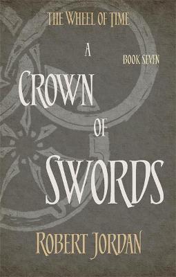 THE WHEEL OF TIME 7: A CROWN OF SWORDS PB A FORMAT