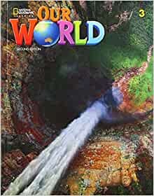 OUR WORLD 3 LESSON PLANNER - AMER. ED 2ND ED OUR WORLD 3 LESSON PLANNER - AMER. ED 2ND ED