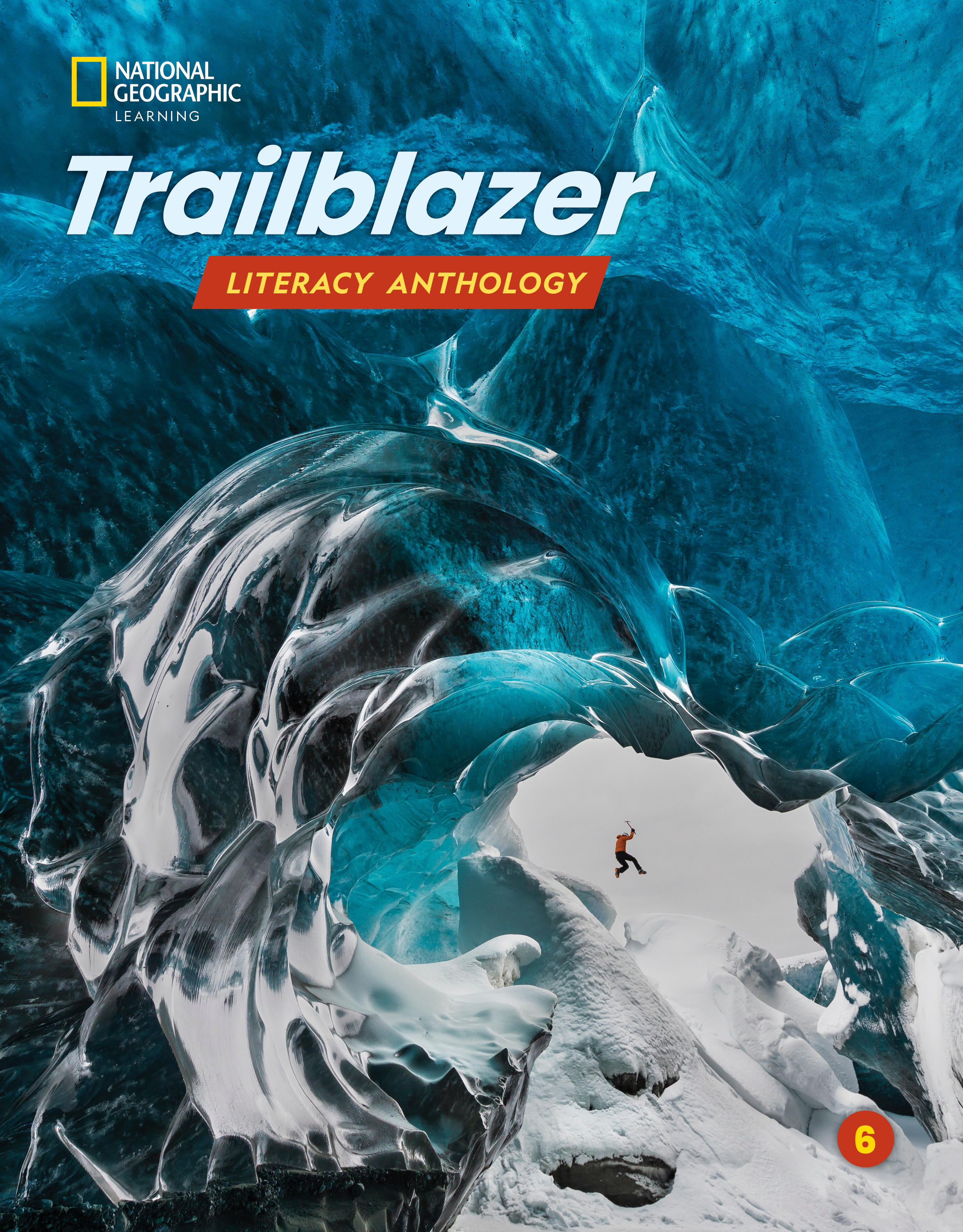 TRAILBLAZER 6 LITERACY ANTHOLOGY