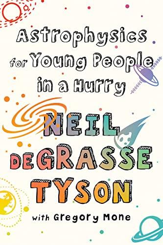 ASTROPHYSICS FOR YOUNG PEOPLE IN A HURRY PB