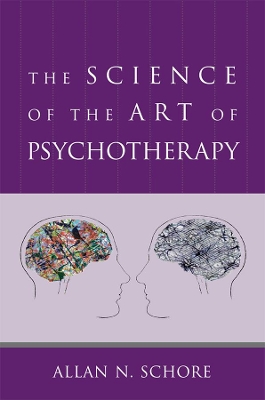 THE SCIENCE OF THE ART OF PSYCHOTHERAPY HC