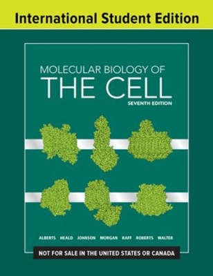 MOLECULAR BIOLOGY OF THE CELL 7TH ED HC