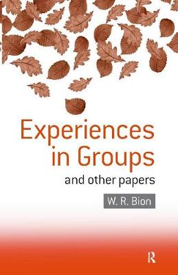 EXPERIENCES IN GROUPS : AND OTHER PAPERS PB