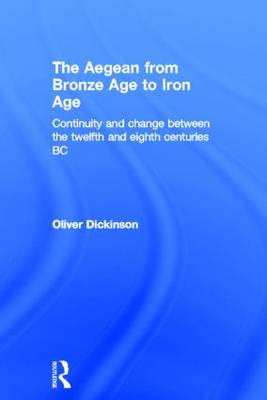 AEGEAN FROM BRONZE AGE TO IRON AGE  HC AEGEAN FROM BRONZE AGE TO IRON AGE  HC