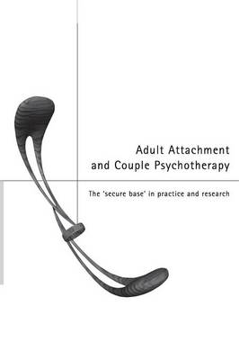 ADULT ATTACHMENT AND COUPLE PSYCHOTHERAPY PB ADULT ATTACHMENT AND COUPLE PSYCHOTHERAPY PB