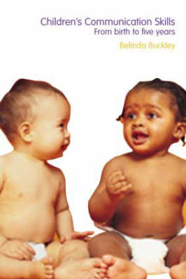 CHILDREN'S COMMUNICATION SKILLS (FROM BIRTH TO FIVE YEARS) PB