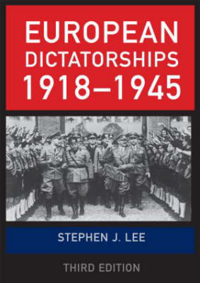 EUROPEAN DICTATORSHIPS 1918-1945 PB