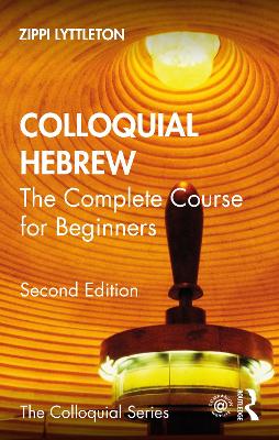 COLLOQUIAL HEBREW :The Complete Course for Beginners PB