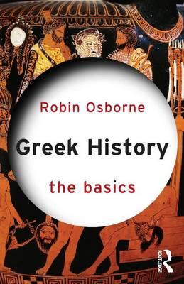 GREEK HISTORY : THE BASICS PB
