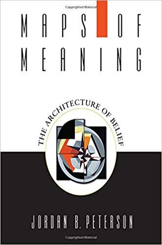 MAPS OF MEANING : THE ARCHITECTURE OF BELIEF