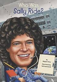 WHO WAS SALLY RIDE?  PB
