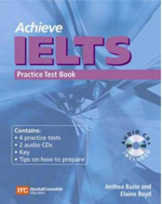 ACHIEVE IELTS PRACTICE TESTS SB (+ AUDIO CD) ACHIEVE IELTS PRACTICE TESTS SB (+ AUDIO CD)