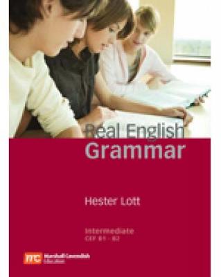 REAL ENGLISH GRAMMAR: INTERMEDIATE TO UPPER INTERMEDIATE