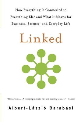 LINKED : HOW EVERYTHING IS CONNECTED TO EVERYTHING PB
