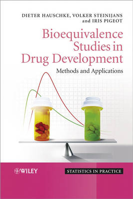 BIOEQUIVALENCE STUDIES IN DRUG DEVELOPMENT HC BIOEQUIVALENCE STUDIES IN DRUG DEVELOPMENT HC