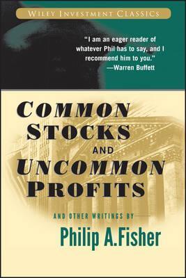 COMMON STOCKS AND UNCOMMON PROFITS AND OTHER WRITINGS