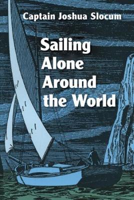 SAILING ALONE AROUND THE WORLD PB
