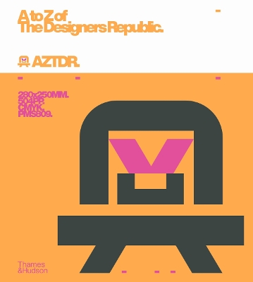 A TO Z OF THE DESIGNERS REPUBLIC PB