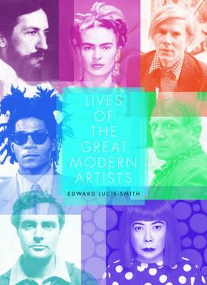 LIVES OF GREAT MODERN ARTISTS  PB