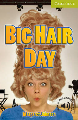 CER STARTER: BIG HAIR DAY (+ DOWNLOADABLE AUDIO) PB