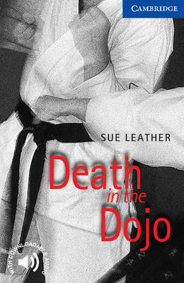 CER 5: DEATH IN THE DOJO (+ DOWNLOADABLE AUDIO) PB CER 5: DEATH IN THE DOJO (+ DOWNLOADABLE AUDIO) PB