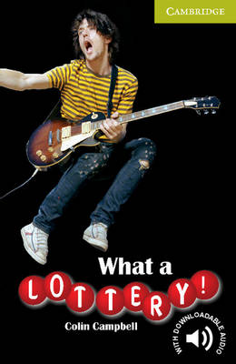 CER STARTER: WHAT A LOTTERY! (+ DOWNLOADABLE AUDIO) PB