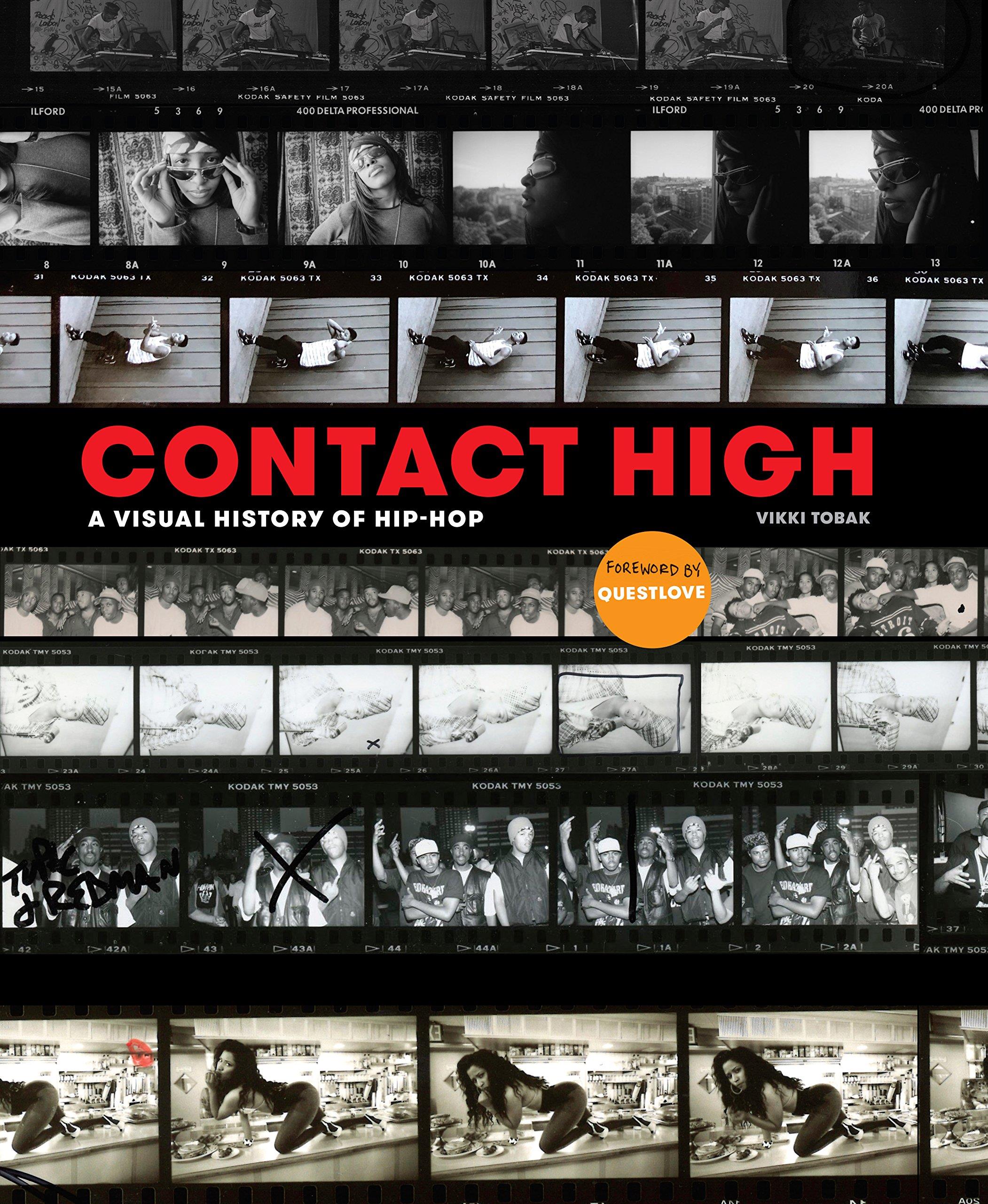 CONTACT HIGH A VISUAL HISTORY OF HIP-HOP