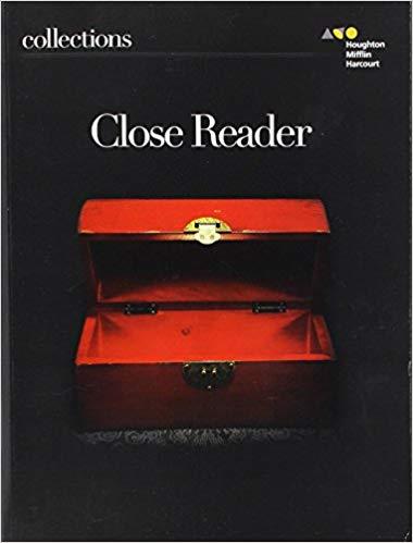 COLLECTIONS CLOSE READER STUDENT EDITION GRADE 7 COLLECTIONS CLOSE READER STUDENT EDITION GRADE 7
