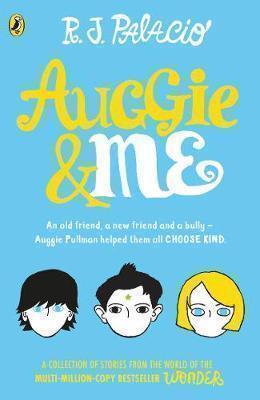 AUGGIE AND ME : THREE WONDER STORIES PB