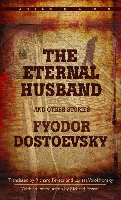 ETERNAL HUSBAND AND OTHER STORIES PB ETERNAL HUSBAND AND OTHER STORIES PB