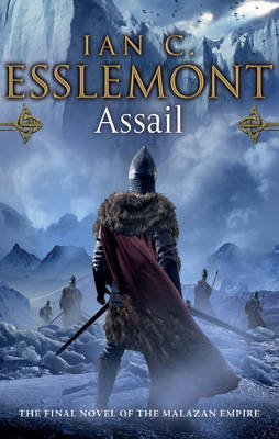 ASSAIL : A NOVEL OF THE MALAZAN EMPIRE PB