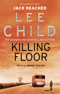 A JACK REACHER THRILLER 1: KILLING FLOOR PB B FORMAT
