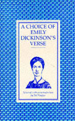A CHOICE OF EMILY DICKINSON'S VERSE PB B FORMAT A CHOICE OF EMILY DICKINSON'S VERSE PB B FORMAT