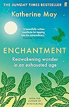 ENCHANTMENT : REAWAKENING WONDER IN AN EXHAUSTED AGE PB ENCHANTMENT : REAWAKENING WONDER IN AN EXHAUSTED AGE PB