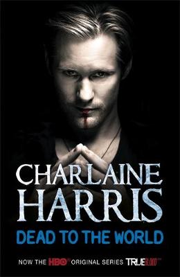 A TRUE BLOOD NOVEL 4: DEAD TO THE WORLD PB B FORMAT