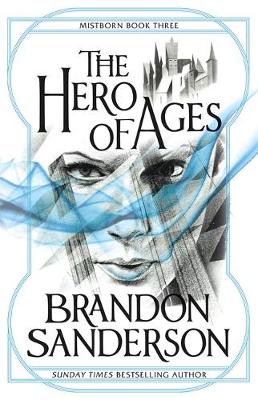 THE HERO OF AGES MISTBORN BOOK THREE