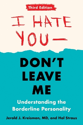 I HATE YOU DON'T LEAVE ME PB