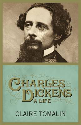 CHARLES DICKENS: A LIFE HC