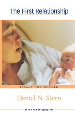 THE FIRST RELATIONSHIP - INFANT AND MOTHER 2E