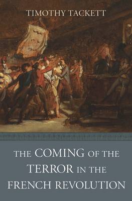THE COMING OF THE TERROR IN THE FRENCH REVOLUTION PB