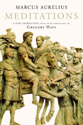 MEDITATIONS : A NEW TRANSLATION HC