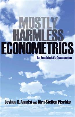MOSTLY HARMLESS ECONOMETRICS AN EMPIRICIST'S COMPANION PB