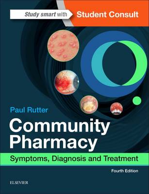 COMMUNITY PHARMACY: SYMPTOMS, DIAGNOSIS AND TREATMENT 4TH ED PB COMMUNITY PHARMACY: SYMPTOMS, DIAGNOSIS AND TREATMENT 4TH ED PB