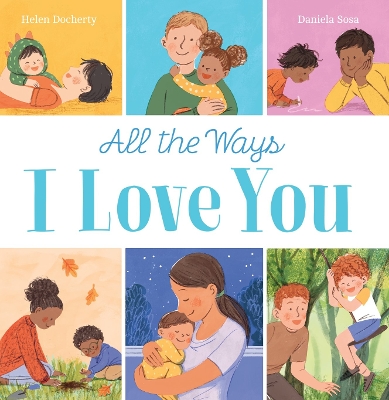All the Ways I Love You (PB) PB