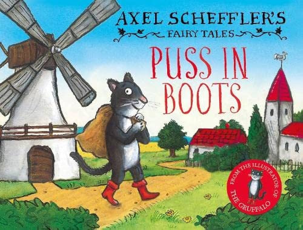 Axel Scheffler's Fairy Tales: Puss in Boots HC Axel Scheffler's Fairy Tales: Puss in Boots HC
