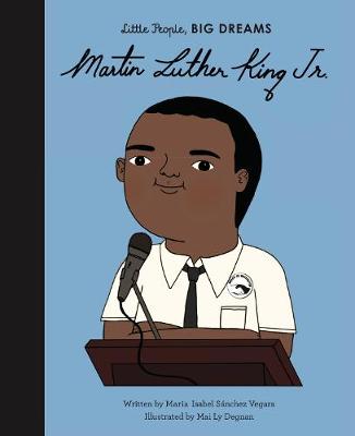 LITTLE PEOPLE, BIG DREAMS: MARTIN LUTHER KING JR HC