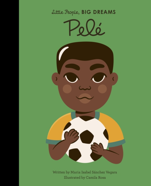 LITTLE PEOPLE, BIG DREAMS: PELE HC