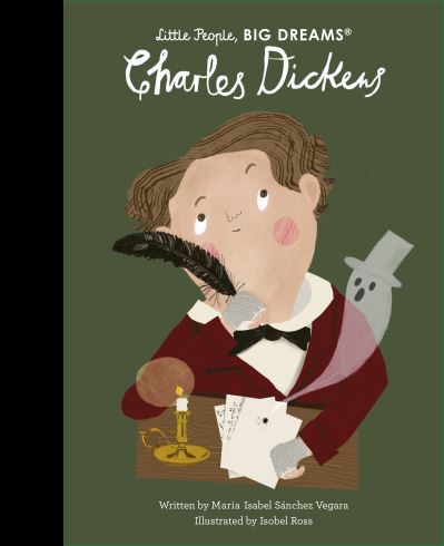 LITTLE PEOPLE, BIG DREAMS: CHARLES DICKENS HC