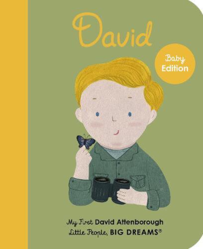 LITTLE PEOPLE, BIG DREAMS: DAVID ATTENBOROUGH BOARD BOOK